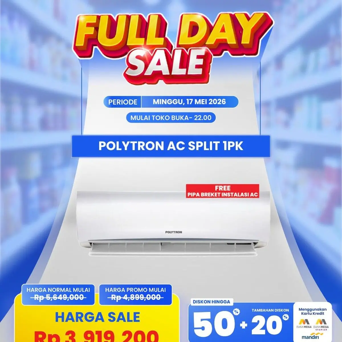 Transmart Siap Guncang Dompet Konsumen dengan Full Day Sale 17 Mei 2026, AC Polytron Jadi Bintang Diskon